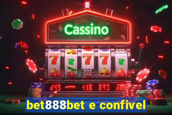 bet888bet e confivel